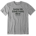 Men's Show me Something New Short Sleeve Crusher Tee product image 1