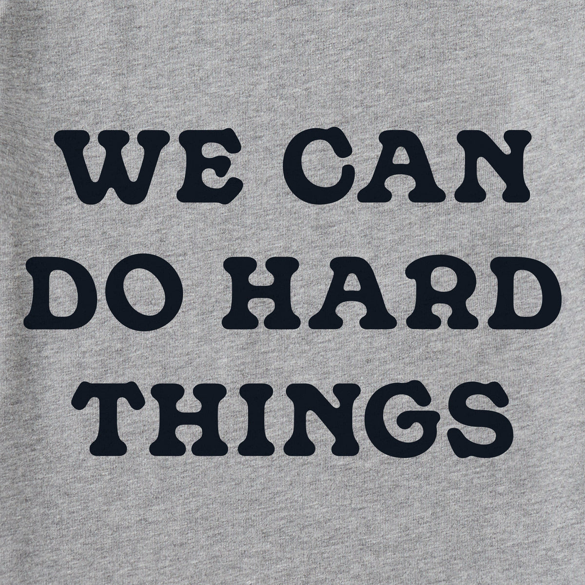 Men's We Can Do Hard Things Short Sleeve Crusher Tee product image 2