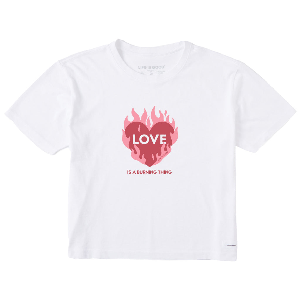 Women's Love is a Burning Thing Short Sleeve Crusher Boxy Tee