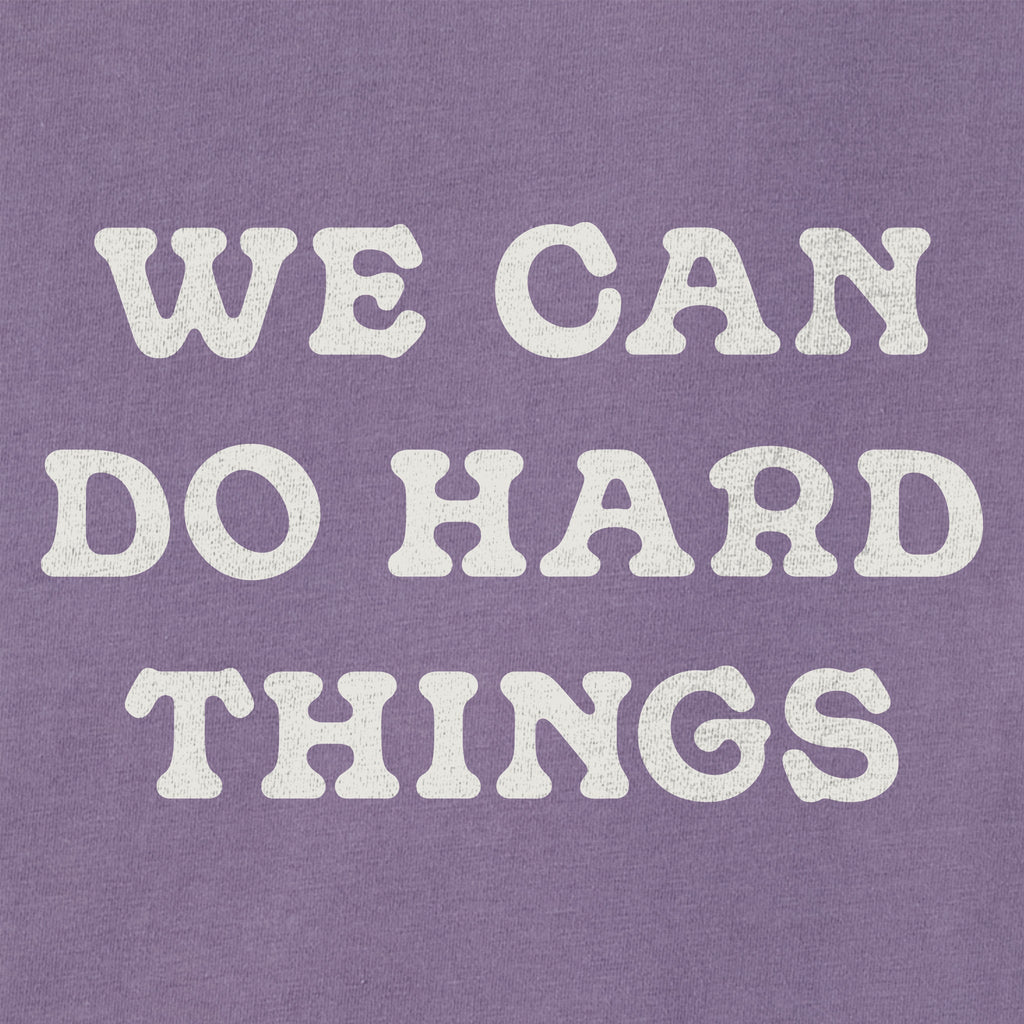 Women's We Can Do Hard Things Short Sleeve Crusher Tee product image 2