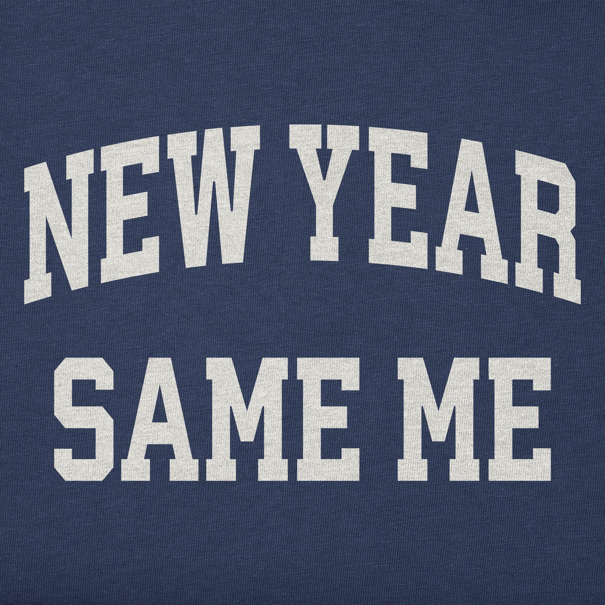 Men's New Year Same Me Arch Short Sleeve Crusher Tee product image 2